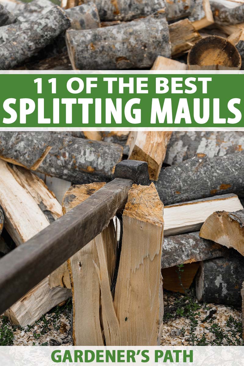A vertical close up image of a splitting maul in use with a pile of wood in soft focus in the background. To the top and bottom of the frame is green and white printed text.